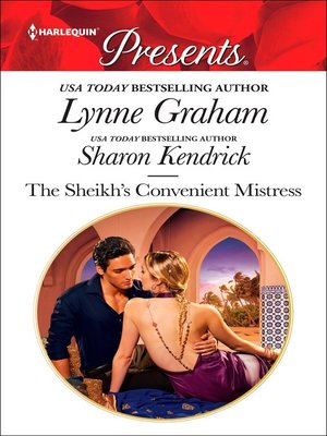 cover image of The Sheikh's Convenient Mistress: The Arabian Mistress ; The Desert Prince's Mistress